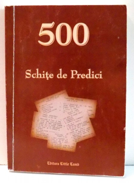 500 SCHITE DE PREDICI de CONSTANTIN C. COCA , 2003