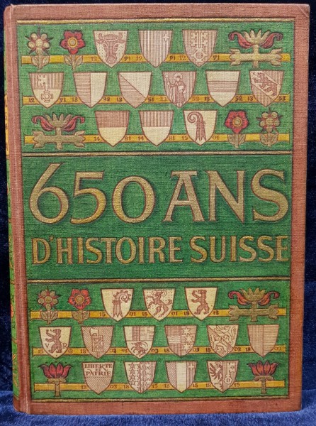 650 ANS D'HISTOIRE SUISSE 1294-1941 - ZURICH, 1941