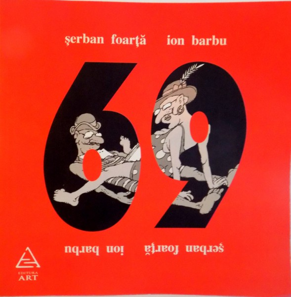 69 de SERBAN FOARTA, ION BARBU, 2011