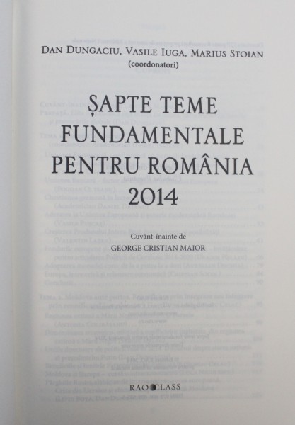 7 TEME FUNDAMENTALE PENTRU ROMANIA 2014 de DAN DUNGACIU , VASILE IUGA , MARIUS STOIAN