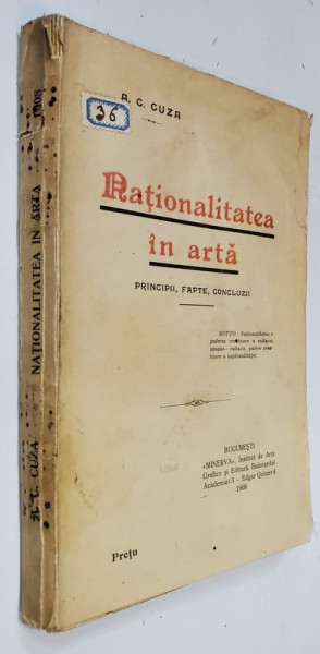 A. C. CUZA, NATIONALITATEA IN ARTA, BUCURESTI, 1908