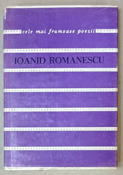 A DOUA ZI de IOANID ROMANESCU , COLECTIA ' CELE MAI FRUMOASE POEZII ' , NR. 1981985