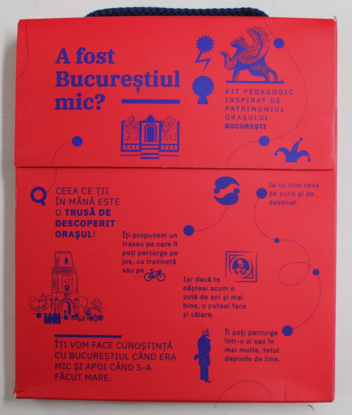 A FOST BUCURESTIUL MIC ? SET INTERACTIV , text VERONICA LECA , grafica SORINA VASILESCU , ANII '2000