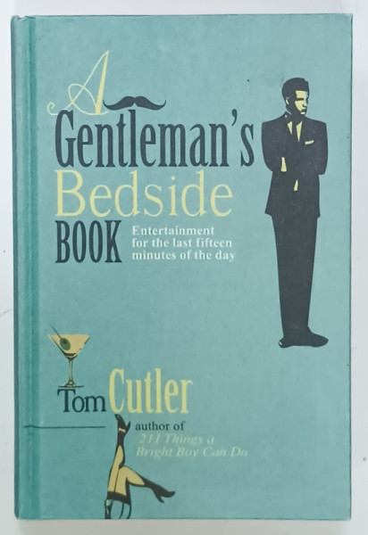A GENTLEMAN ' S BEDSIDE BOOK by TOM CUTLER , 2010