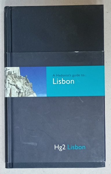 A HEDONIST ' S GUIDE TO LISBON by SARAH MARSHALL , photography by SARAH MARSHALL , 2004