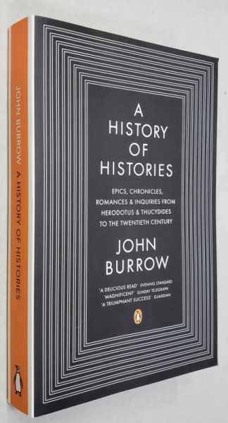 A HISTORY OF HISTORIES by JOHN BURROW , 2009