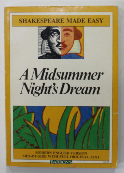 A MIDSUMMER NIGHT'S DREAM by WILLIAM SHAKESPEARE , MODERN ENGLISH VERSION , 1985