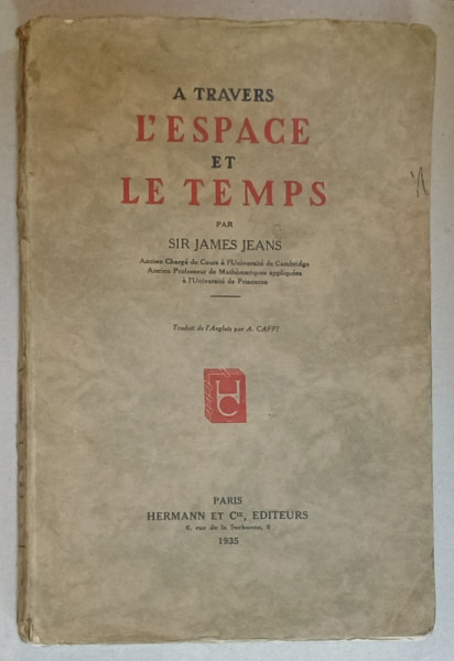 A TRAVERS L 'ESPACE ET LE TEMPS par SIR JAMES JEANS , 1935