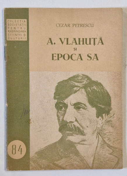 A, VLAHUTA SI EPOCA SA de CEZAR PETRESCU , 1954