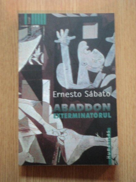 ABADDON EXTERMINATORUL de ERNESTO SABATO, 2004