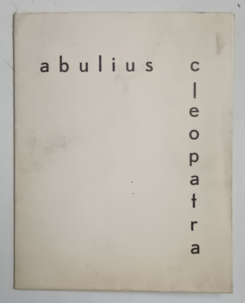 ABULIUS  CLEOPATRA , AFIS - PLIANT DE EXPOZITIE , 1969