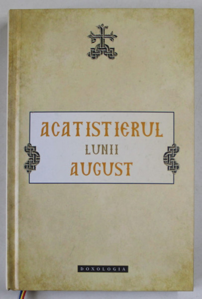 ACATISTIERUL LUNII AUGUST , 2012