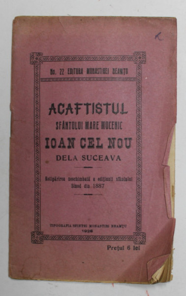 ACATISTUL SFANTULUI MARE MUCENIC IOAN CEL NOU DELA  SUCEAVA, 1926