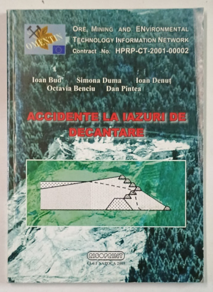 ACCIDENTE LA IAZURI DE DECANTARE de IOAN BUD ...DAN PINTEA , 2005