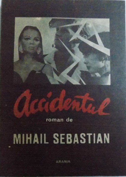 ACCIDENTUL , de  MIHAIL SEBASTIAN