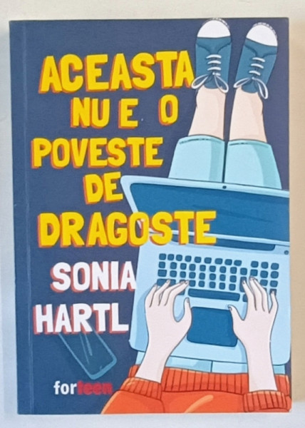 ACEASTA NU E O POVESTE DE DRAGOSTE de SONIA HARTL , 2021