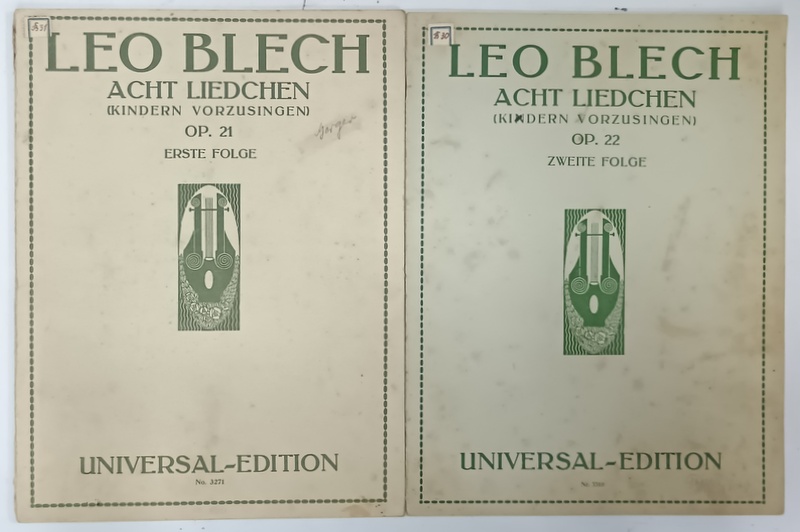 ACHT LIEDCHEN  ( KINDERN VORZUSINGEN )  , OP 21 - OP. 22 , VOLUMELE I - II ,von LEO BLECH , 1915, PARTITURI