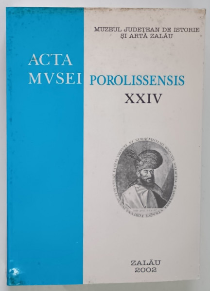 ACTA MUSEI POROLISSENSIS , XXIV , 2002
