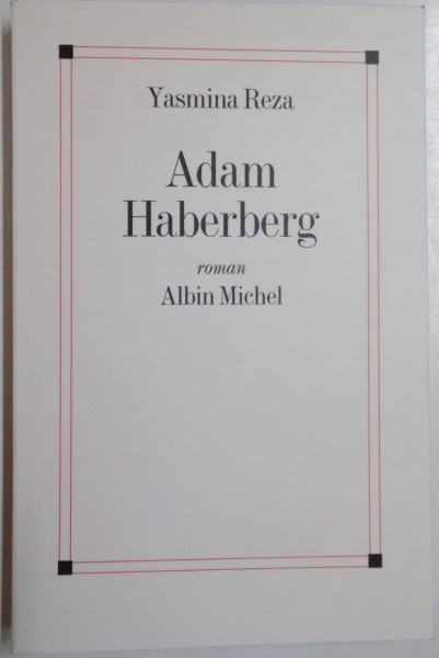 ADAM HABERBERG par YASMINA REZA , 2003