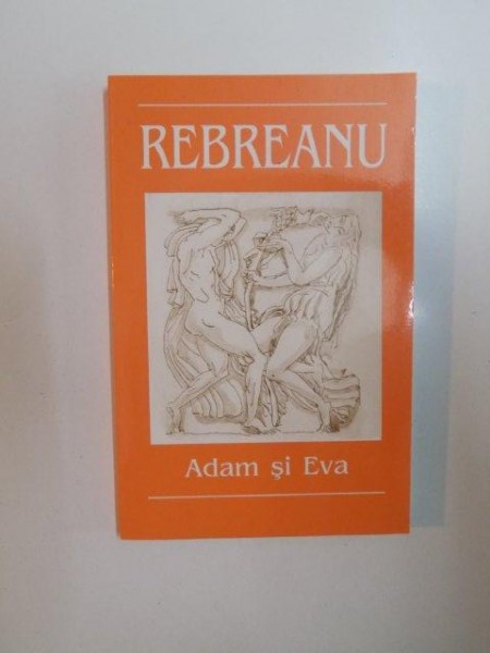 ADAM SI EVA de LIVIU REBREANU, ANUL 1974