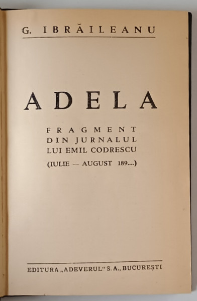 ADELA de GARABET IBRAILEANU , 1933 , EDITIE PRINCEPS *