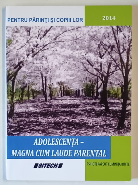 ADOLESCENTA - MAGNA CUM LAUDE PARENTAL de LUMINTA BOYTE , 2014