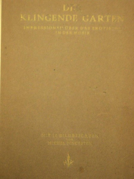 Adolf Weissmann, Der Klingende Garten, Berlin 1920