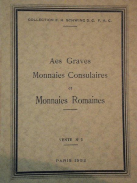 AES GRAVES MONNAIES CONSULAIRES ET MONNAIES ROMAINES, PARIS 1932