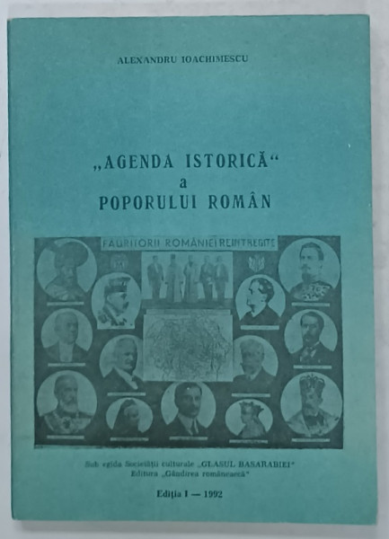 ' AGENDA ISTORICA ' A POPORULUI ROMAN de ALEXANDRU IOACHIMESCU , 1992