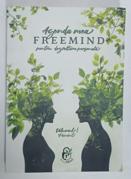 AGENDA MEA FREEMIND PENTRU DEZVOLTARE PERSONALA , VOLUMUL I : PAMANT , 2025