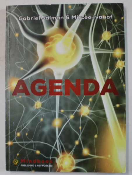 AGENDA , ' SEFUL '  TAU IN ACTIVITATEA DE NETWORK MARKETING de GABRIEL SALMAN si MIRCEA IVANOF , 2017 , DEDICATIE *