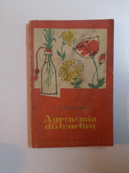 AGRONOMIA DISTRACTIVA de A.G. DOIARENKO  1959