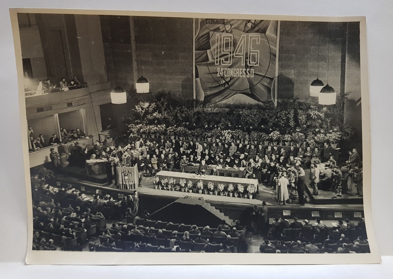 AL 24 - LEA CONGRES AL  SOCIALISTILOR ITALIENI , TRIBUNA , FOTOGRAFIE MONOCROMA, PE HARTIE MATA , DATATA 1946