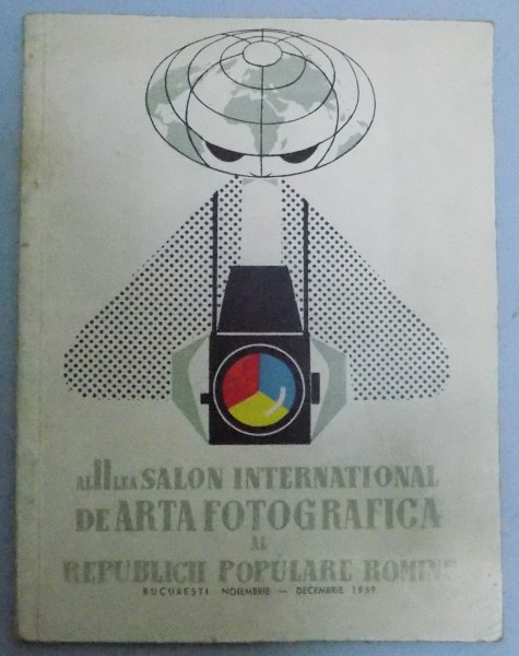 AL II-lea SALON INTERNATIONAL DE ARTA FOTAOGRAFICA AL REPUBLICII POPULARE ROMANE BUCURESTI NOIEMBRIE -DECEMBRIE  1959