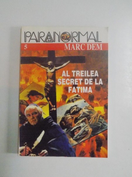 AL TREILEA SECRET DE LA FATIMA de MARC DEM, 1997