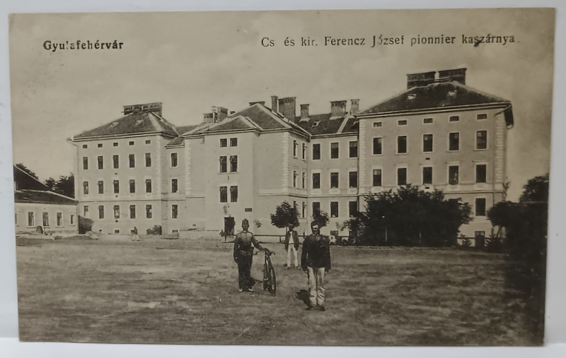 ALBA IULIA , CAZARMA MILITARA ' IMPARATUL FRANZ JOSZEF ' , CARTE POSTALA , INCEPUTUL SEC. XX