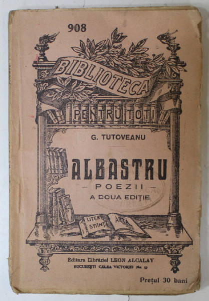 ALBASTRU , POEZII de G. TUTOVEANU , EDITIE INTERBELICA