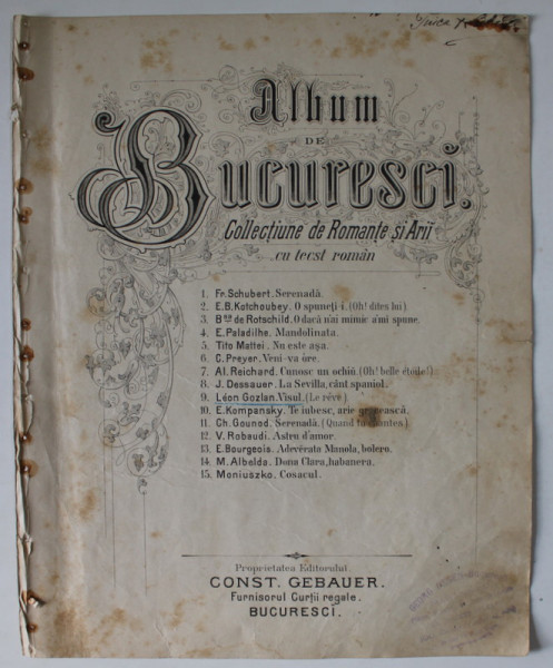 ALBUM DE BUCURESCI , COLLECTIUNE DE ROMANTE SI ARII : VISUL , PARTITURA , SFARSITUL SEC. XIX