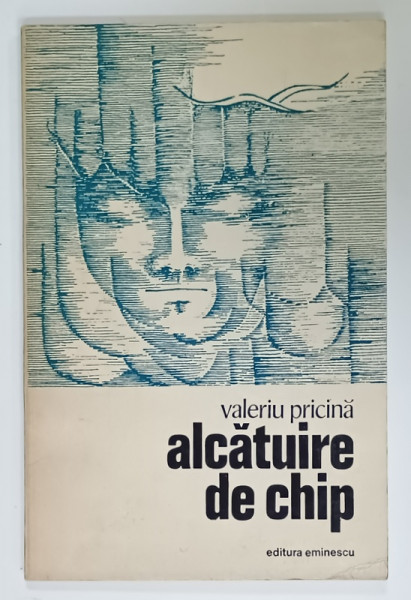 ALCATUIRE DE CHIP , versuri de VALERIU PRICINA , 1978 , DEDICATIE *