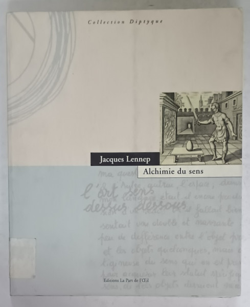 ALCHIMIE DU SENS par JACQUES LENNEP , 1999
