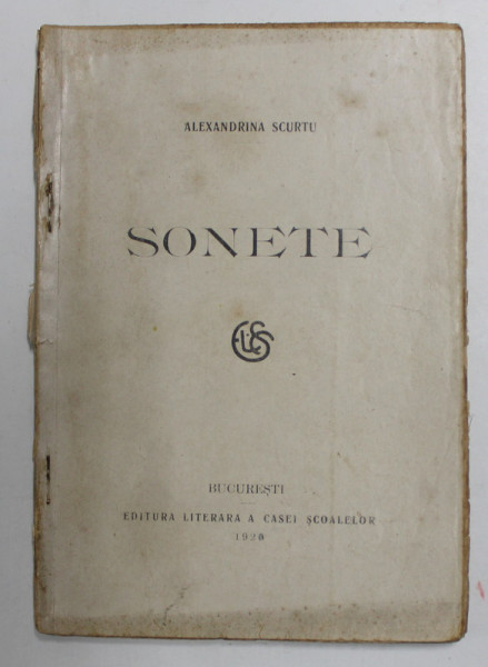 ALEXANDRINA SCURTU - SONETE , 1920, LIPSA COPERTA SPATE