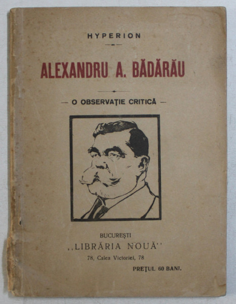 ALEXANDRU A . BADARAU  - O OBSERVATIE CRITICA de HYPERION , EDITIE INTERBELICA