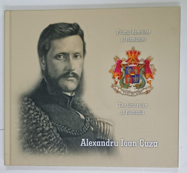 ALEXANDRU  IOAN CUZA , PRIMUL DOMNITOR AL ROMANIEI , ALBUM FILATELIC , TEXT IN ROMANA SI ENGLEZA , ANII '2000 , LIPSA  TIMBRE !