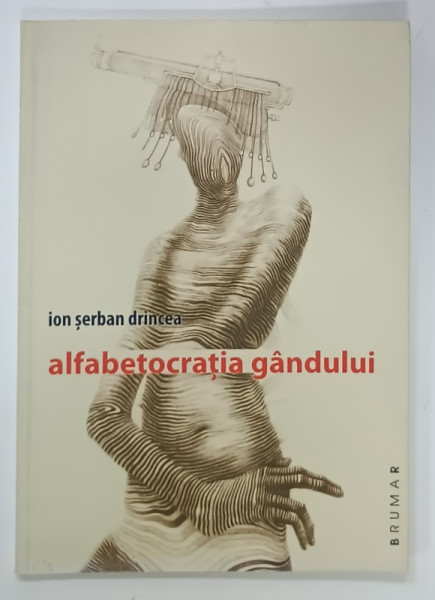 ALFABETOCRATIA GANDULUI , versuri de ION SERBAN DRINCEA , 2014