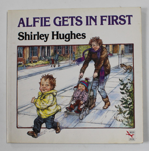 ALFIE GETS IN FIRST by SHIRLEY HUGHES , 1991