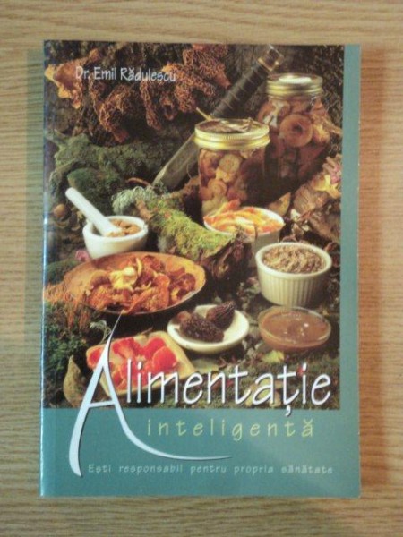 ALIMENTATIE INTELIGENTA de EMIL RADULESCU , 2003