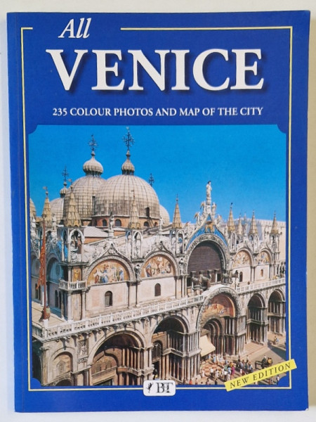 ALL VENICE , 235 COLOUR PHOTOS AND MAP OF THE CITY , 2000