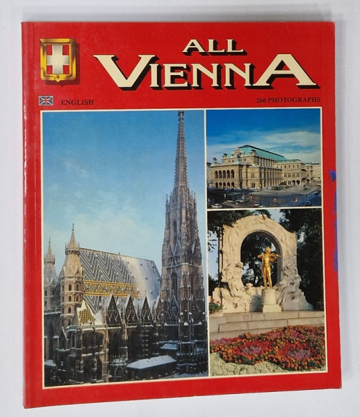 ALL VIENNA , 266 PHOTOGRAPHS , ALBUM DE PREZENTARE IN LIMBA ENGLEZA , 1995