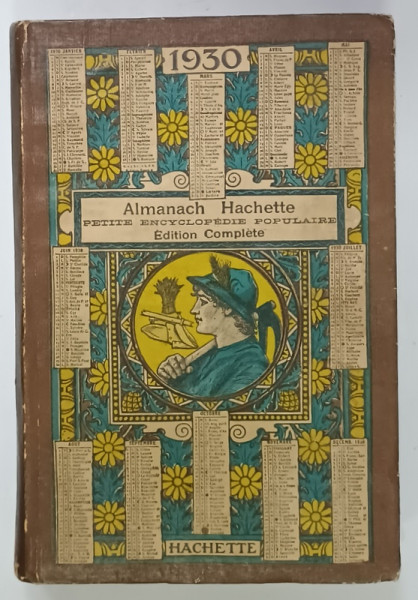 ALMANACH HACHETTE , EDITION COMPLETE , 1930