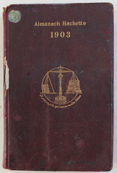 ALMANACH HACHETTE  - PETITE ENCYCLOPEDIE POPULAIRE DE LA VIE PRATIQUE , 1903